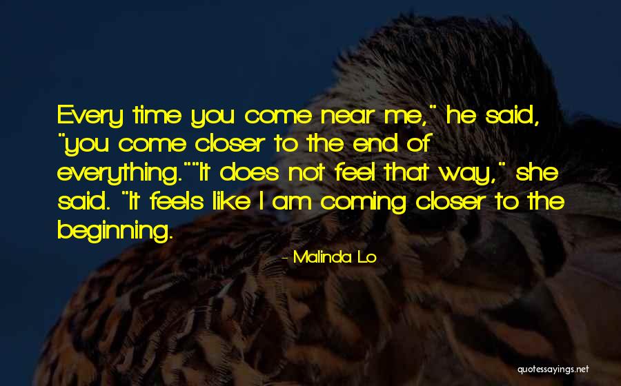 I Am Near You Quotes By Malinda Lo I Am Near You Quotes By Malinda Lo