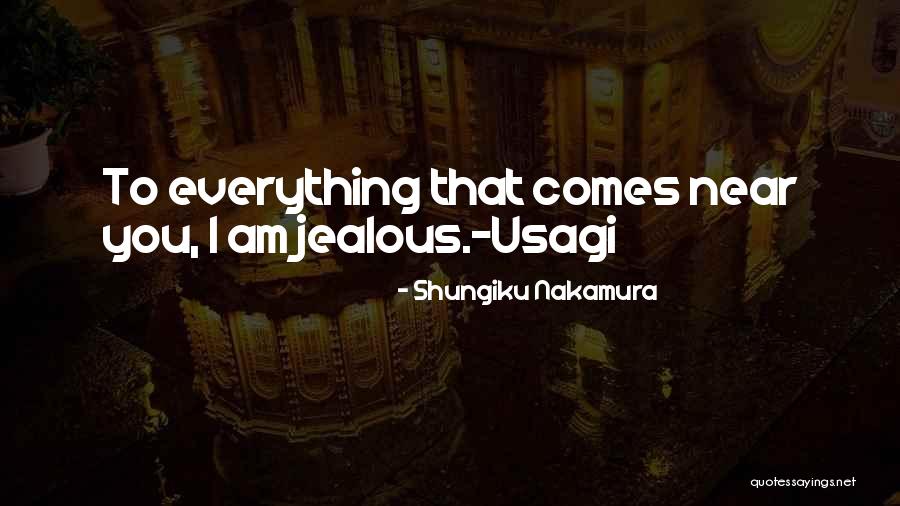 I Am Near You Quotes By Shungiku Nakamura I Am Near You Quotes By Shungiku Nakamura