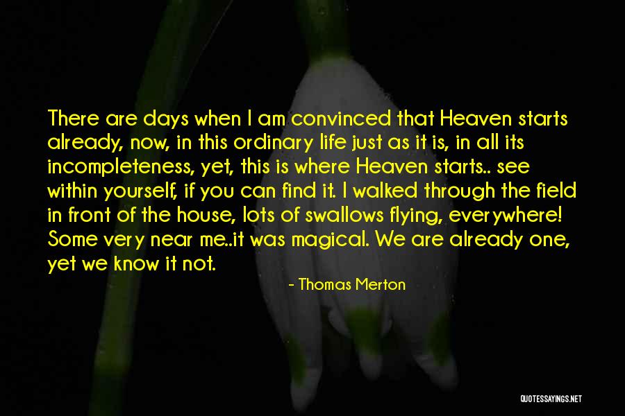 I Am Near You Quotes By Thomas Merton I Am Near You Quotes By Thomas Merton