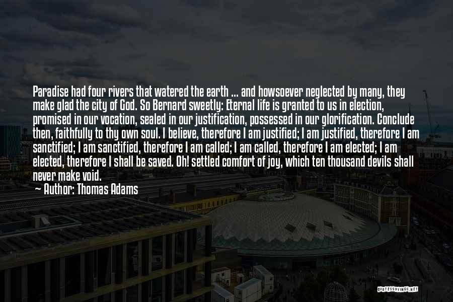 I Am Neglected Quotes By Thomas Adams