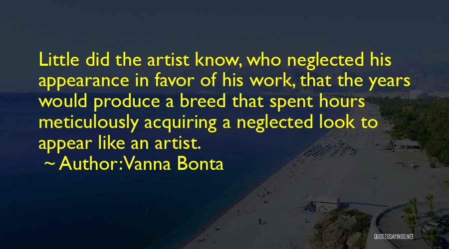 I Am Neglected Quotes By Vanna Bonta