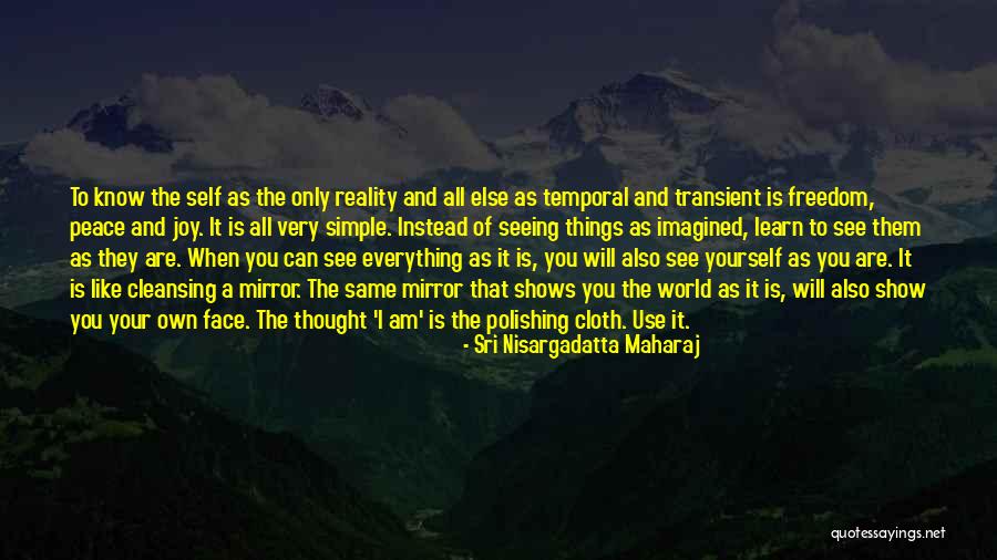 I Am Nisargadatta Quotes By Sri Nisargadatta Maharaj I Am Nisargadatta Quotes By Sri Nisargadatta Maharaj