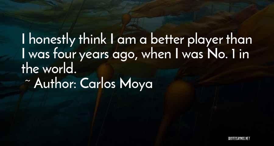 I Am No 1 Quotes By Carlos Moya