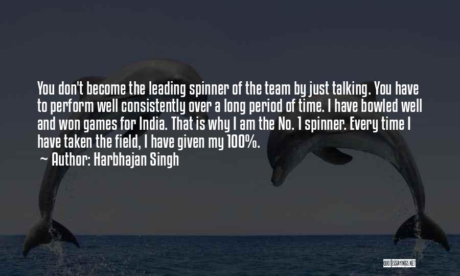 I Am No 1 Quotes By Harbhajan Singh