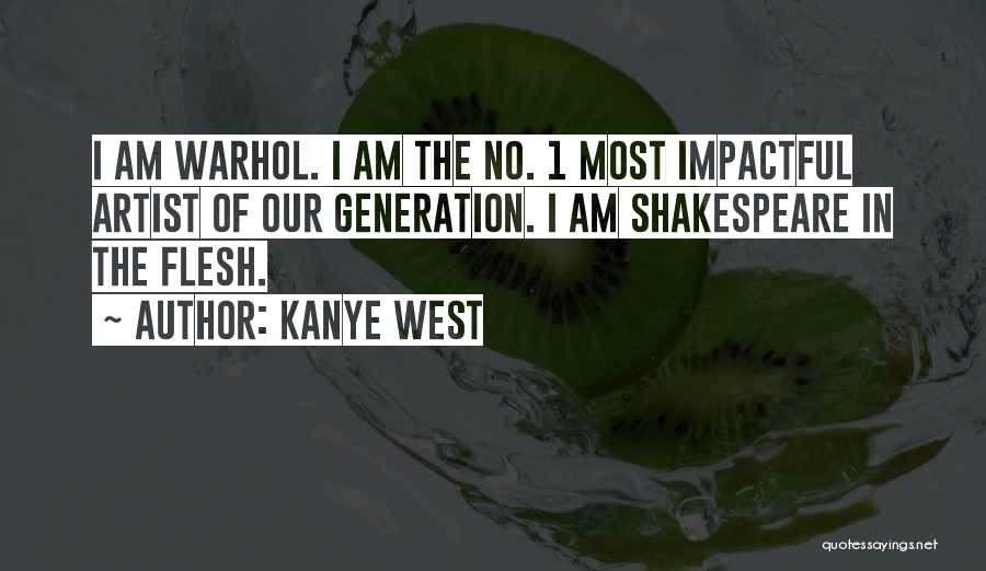 I Am No 1 Quotes By Kanye West