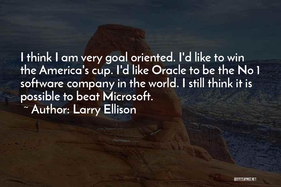 I Am No 1 Quotes By Larry Ellison