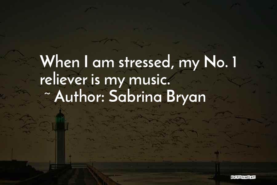 I Am No 1 Quotes By Sabrina Bryan