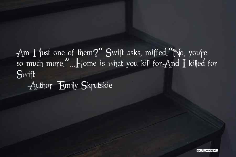 I Am No One Quotes By Emily Skrutskie