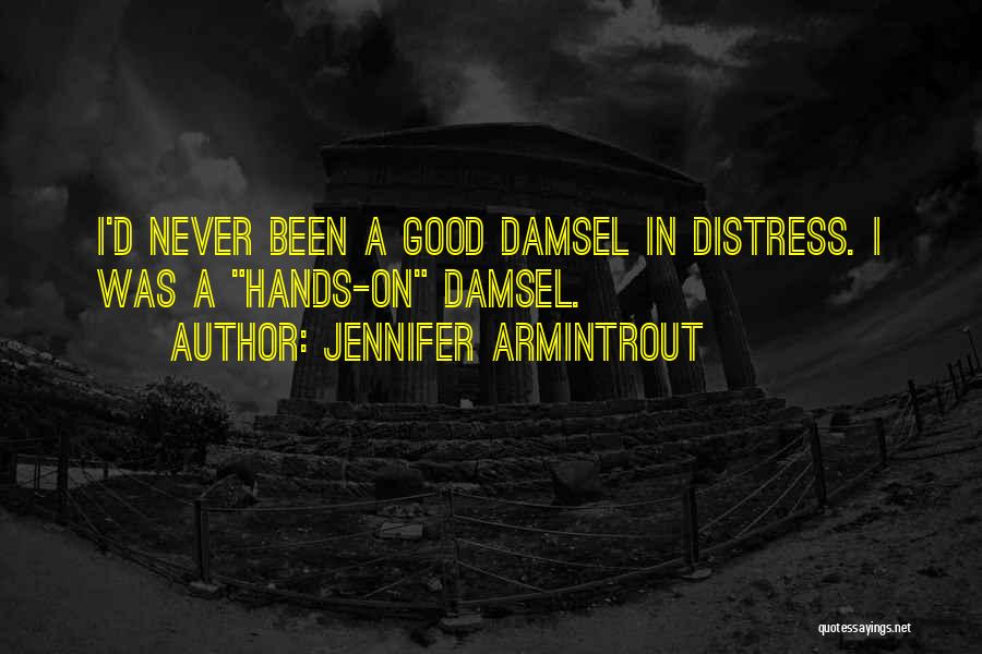 I Am Not A Damsel In Distress Quotes By Jennifer Armintrout