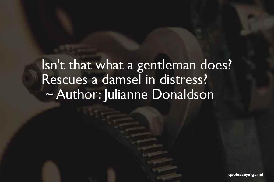 I Am Not A Damsel In Distress Quotes By Julianne Donaldson