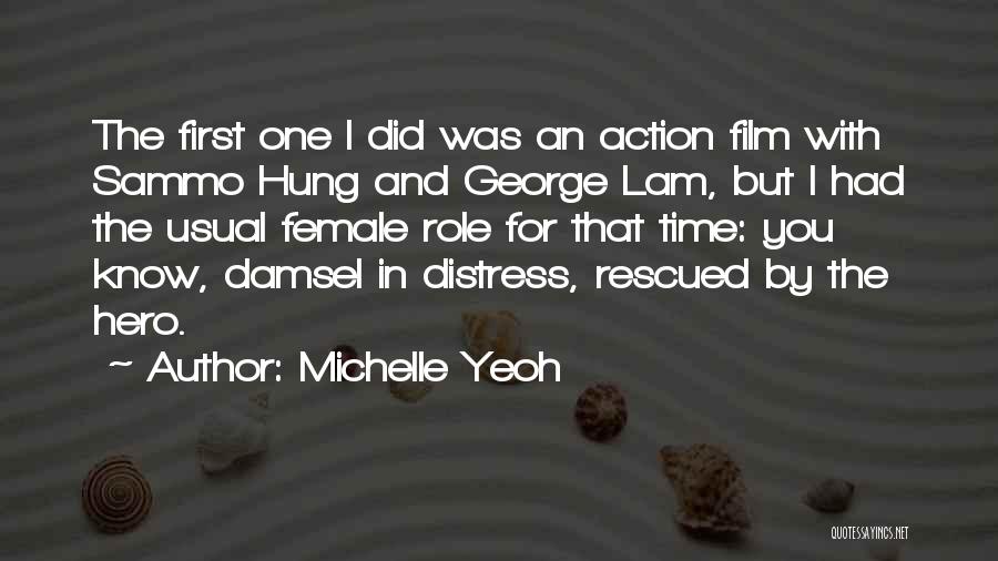 I Am Not A Damsel In Distress Quotes By Michelle Yeoh