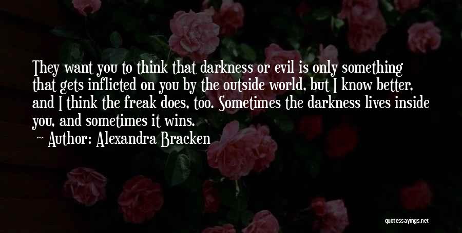 I Am Not A Freak Quotes By Alexandra Bracken