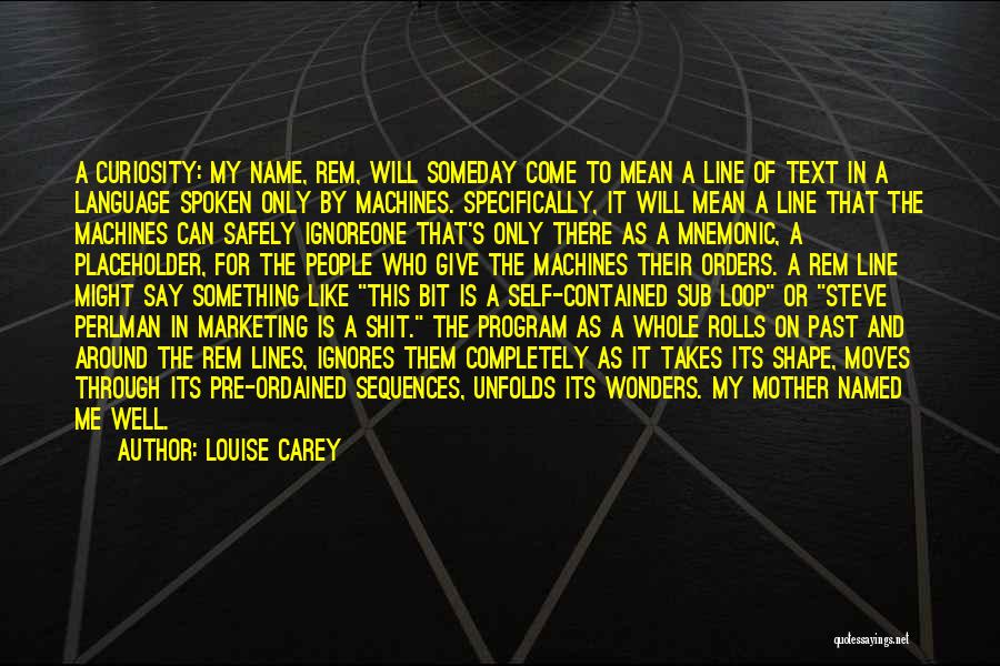 I Am Not A Placeholder Quotes By Louise Carey