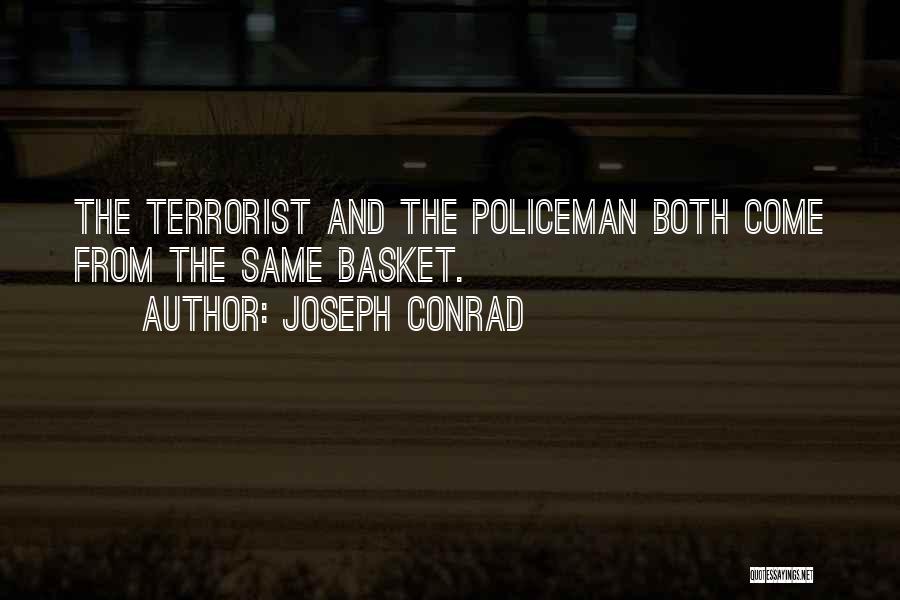 I Am Not A Terrorist Quotes By Joseph Conrad
