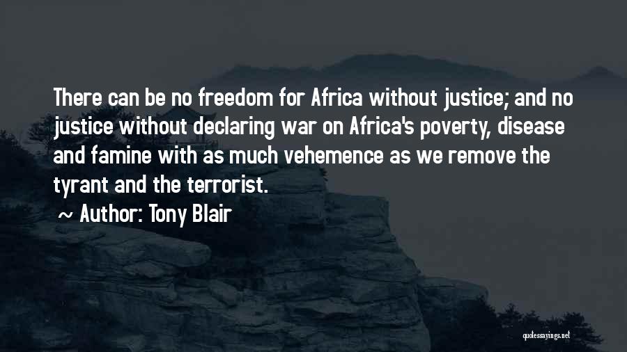 I Am Not A Terrorist Quotes By Tony Blair