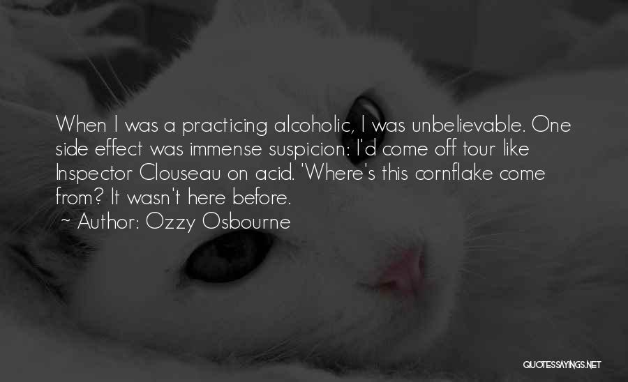 I Am Not An Alcoholic Quotes By Ozzy Osbourne