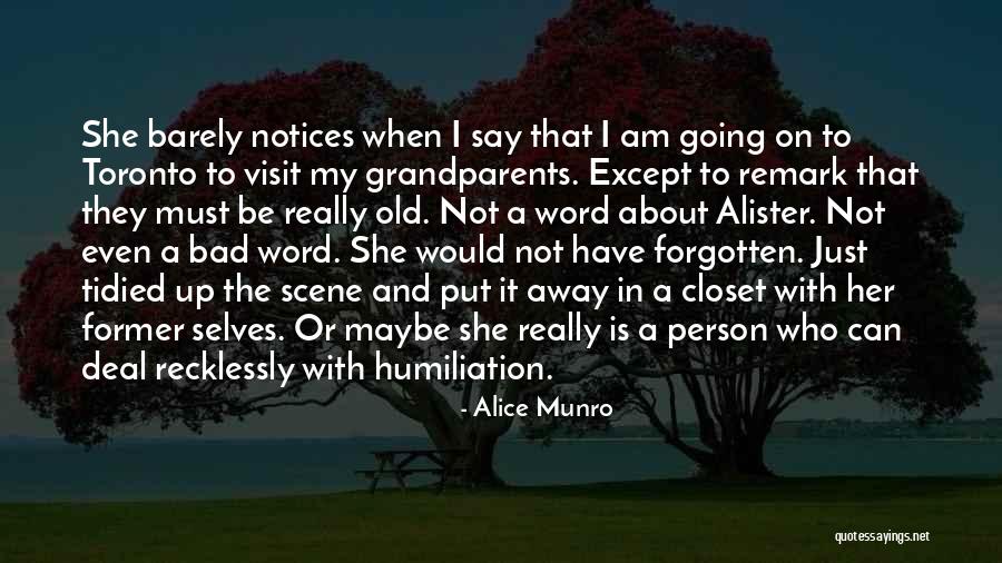 I Am Not Bad Quotes By Alice Munro