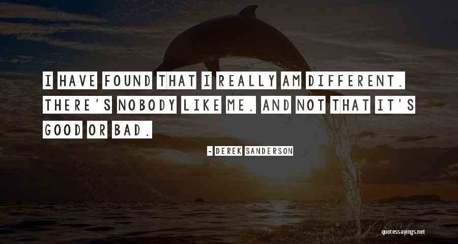 I Am Not Bad Quotes By Derek Sanderson I Am Not Bad Quotes By Derek Sanderson