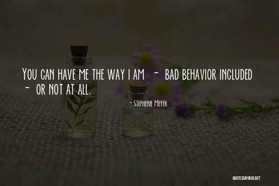 I Am Not Bad Quotes By Stephenie Meyer I Am Not Bad Quotes By Stephenie Meyer