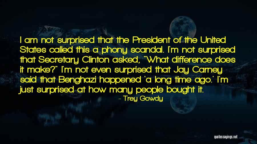 I Am Not Bad Quotes By Trey Gowdy I Am Not Bad Quotes By Trey Gowdy