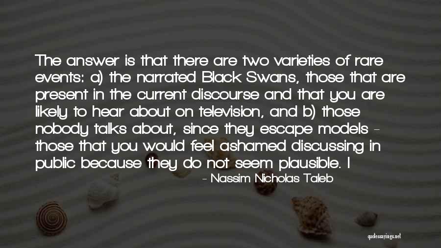 I Am Not Black But I Hear You Quotes By Nassim Nicholas Taleb I Am Not Black But I Hear You Quotes By Nassim Nicholas Taleb