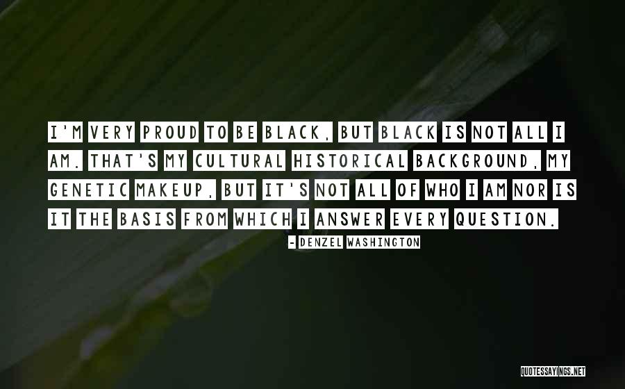 I Am Not Black Quotes By Denzel Washington I Am Not Black Quotes By Denzel Washington