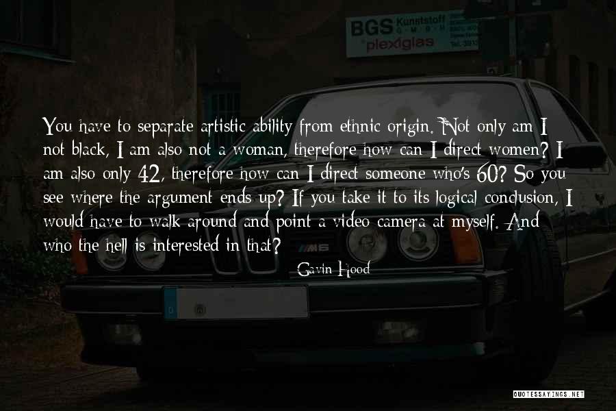 I Am Not Black Quotes By Gavin Hood I Am Not Black Quotes By Gavin Hood