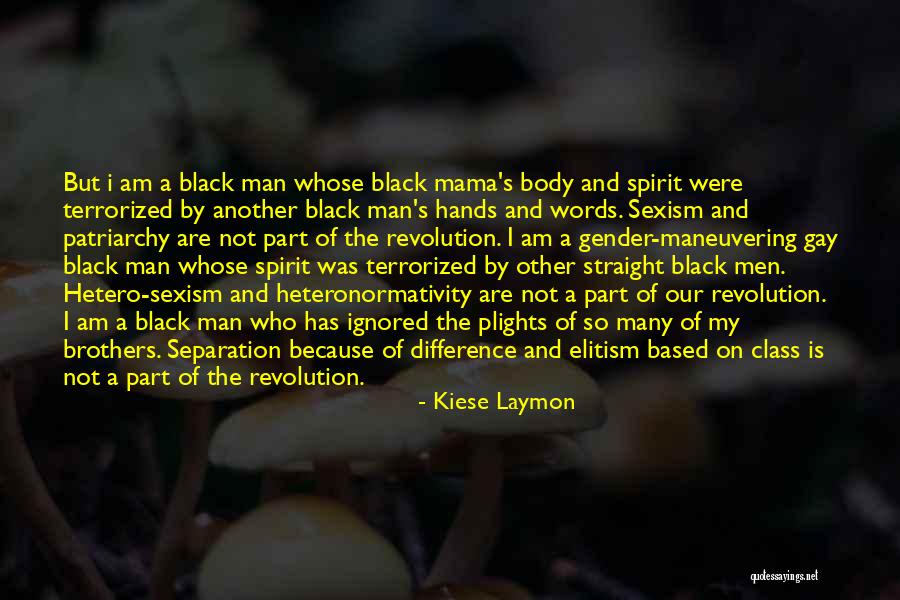 I Am Not Black Quotes By Kiese Laymon I Am Not Black Quotes By Kiese Laymon
