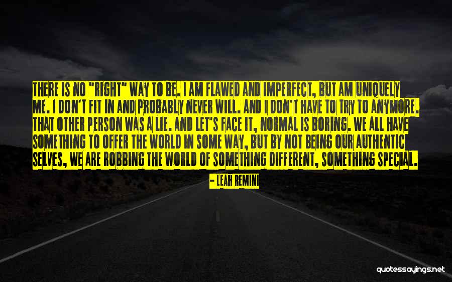 I Am Not Boring Quotes By Leah Remini I Am Not Boring Quotes By Leah Remini