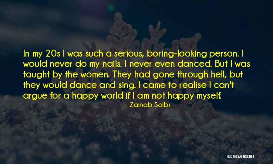 I Am Not Boring Quotes By Zainab Salbi I Am Not Boring Quotes By Zainab Salbi