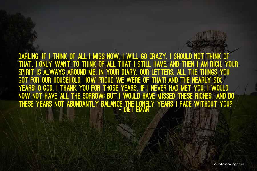 I Am Not Crazy Quotes By Diet Eman