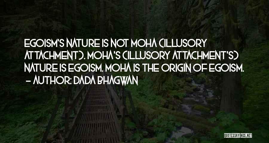 I Am Not Egoistic Quotes By Dada Bhagwan
