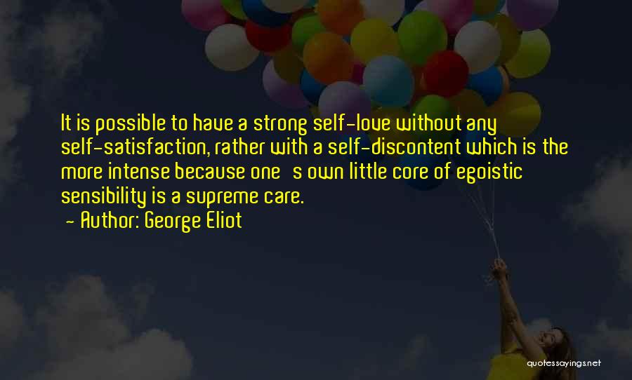 I Am Not Egoistic Quotes By George Eliot