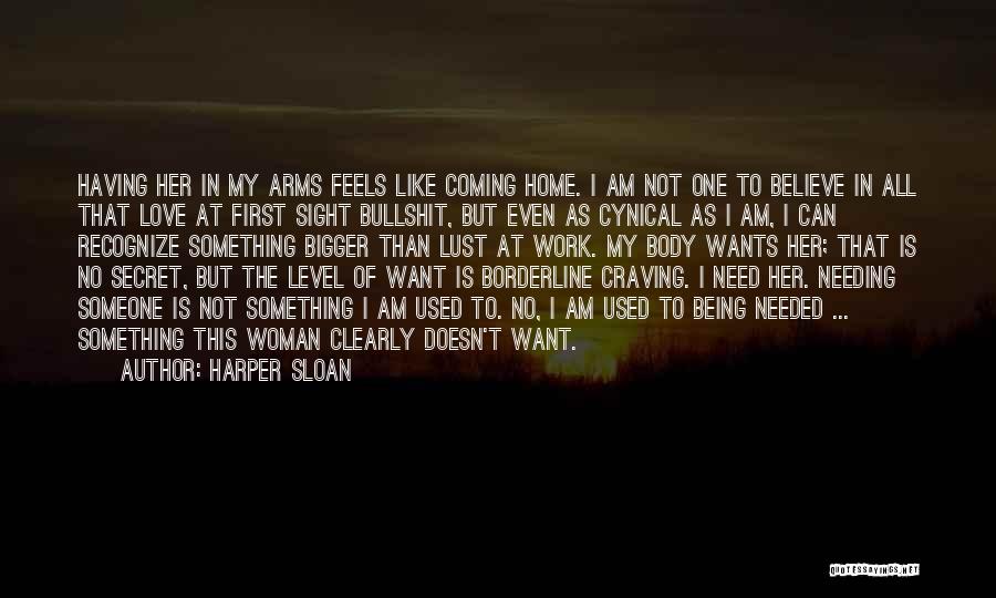 I Am Not In Love Quotes By Harper Sloan