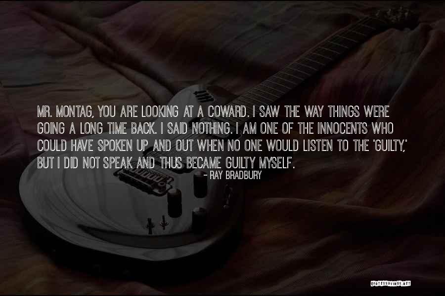 I Am Not Looking Back Quotes By Ray Bradbury I Am Not Looking Back Quotes By Ray Bradbury
