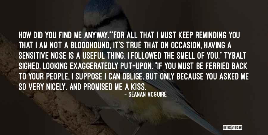 I Am Not Looking Back Quotes By Seanan McGuire I Am Not Looking Back Quotes By Seanan McGuire
