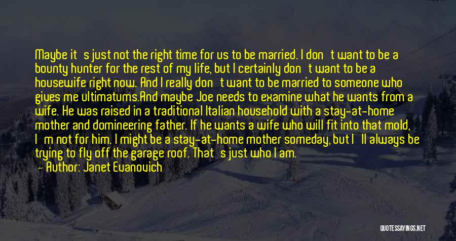 I Am Not Married Quotes By Janet Evanovich