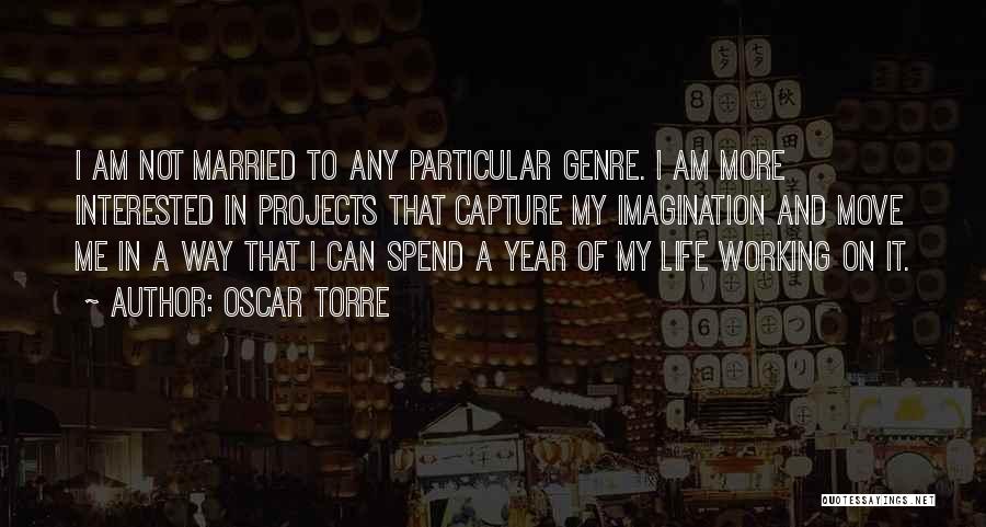 I Am Not Married Quotes By Oscar Torre