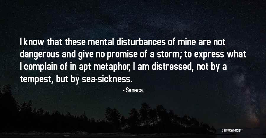 I Am Not Mental Quotes By Seneca. I Am Not Mental Quotes By Seneca.