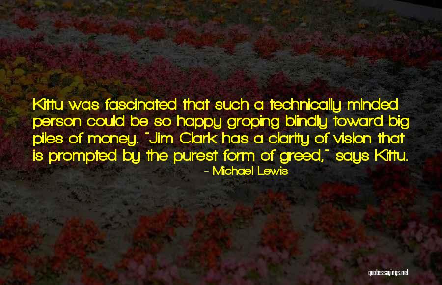 I Am Not Money Minded Quotes By Michael Lewis I Am Not Money Minded Quotes By Michael Lewis
