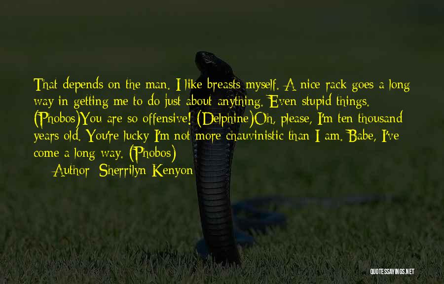 I Am Not Nice Quotes By Sherrilyn Kenyon