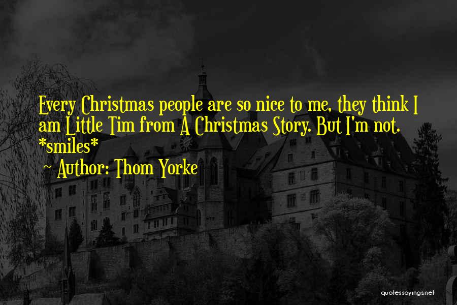 I Am Not Nice Quotes By Thom Yorke