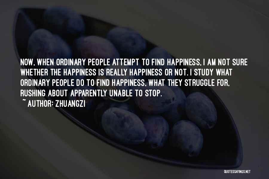 I Am Not Ordinary Quotes By Zhuangzi