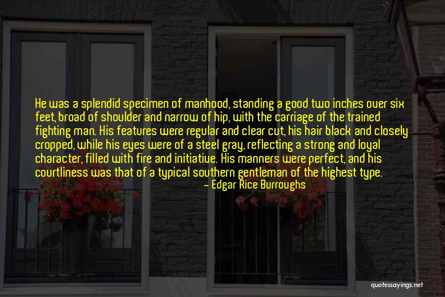 I Am Not Perfect Man Quotes By Edgar Rice Burroughs I Am Not Perfect Man Quotes By Edgar Rice Burroughs