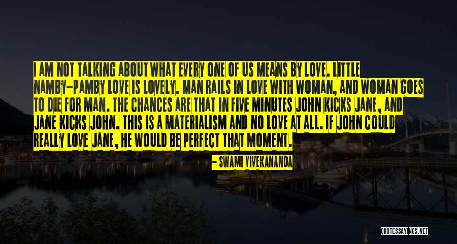 I Am Not Perfect Man Quotes By Swami Vivekananda I Am Not Perfect Man Quotes By Swami Vivekananda