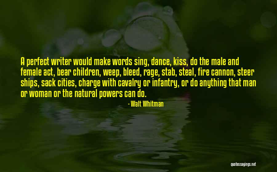 I Am Not Perfect Man Quotes By Walt Whitman I Am Not Perfect Man Quotes By Walt Whitman