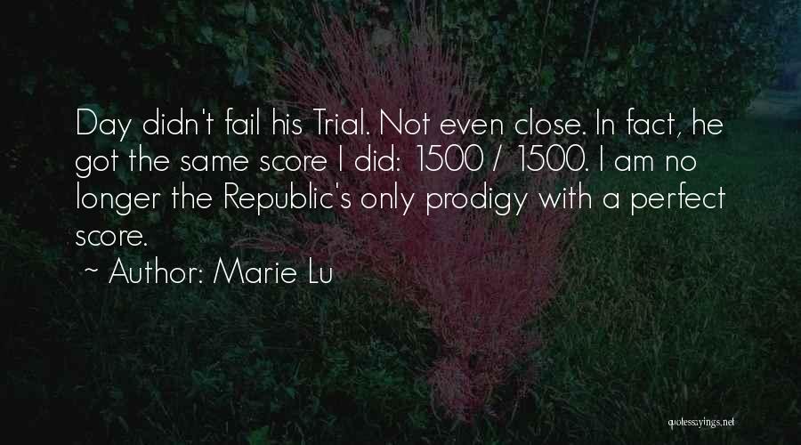 I Am Not Perfect Quotes By Marie Lu