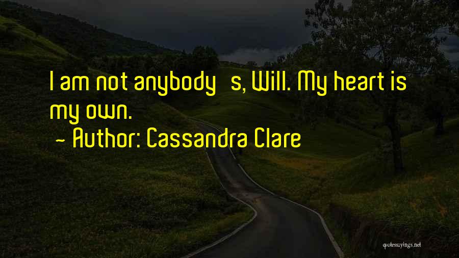 I Am Not Princess Quotes By Cassandra Clare