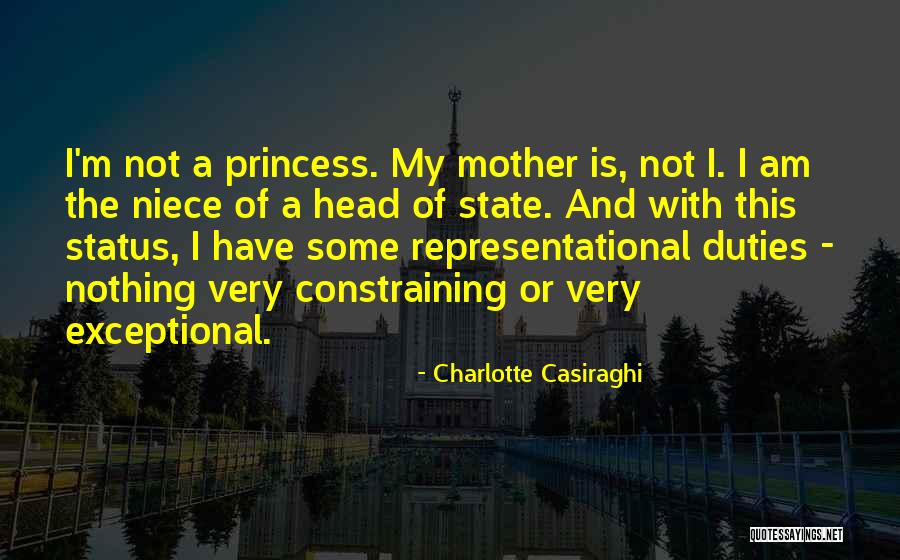 I Am Not Princess Quotes By Charlotte Casiraghi