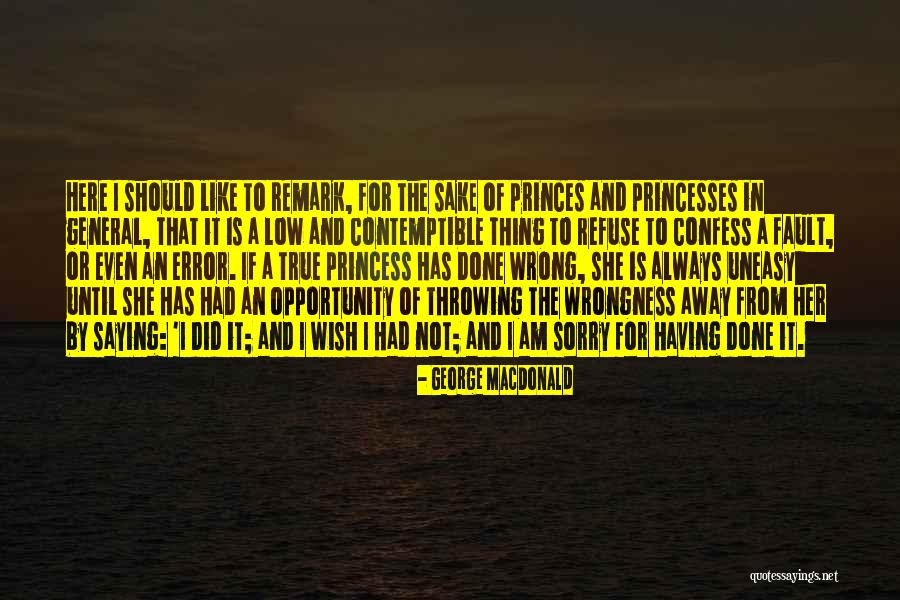 I Am Not Princess Quotes By George MacDonald I Am Not Princess Quotes By George MacDonald